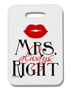 Mrs Always Right Thick Plastic Luggage Tag-Luggage Tag-TooLoud-White-One Size-Davson Sales