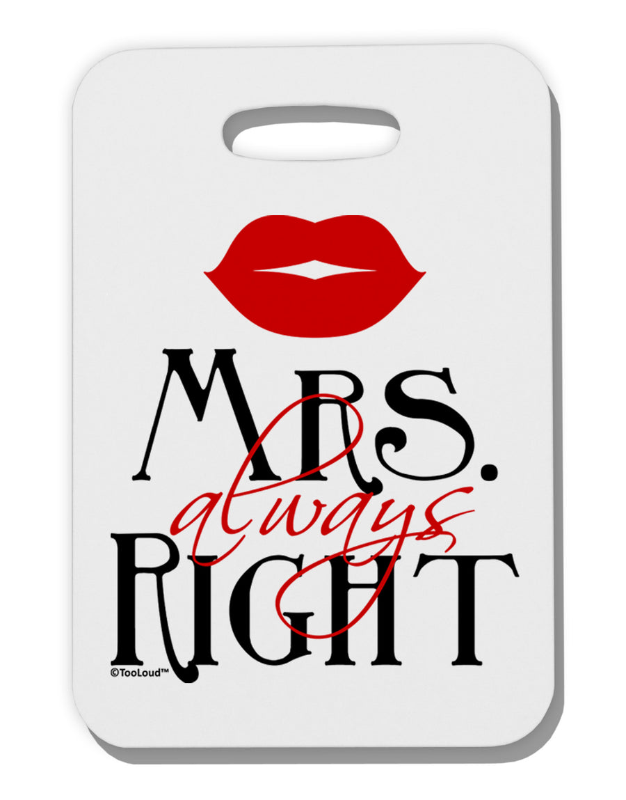 Mrs Always Right Thick Plastic Luggage Tag-Luggage Tag-TooLoud-White-One Size-Davson Sales