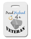 Husband of Veteran Thick Plastic Luggage Tag-Luggage Tag-TooLoud-White-One Size-Davson Sales