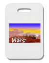 Welcome to Mars Thick Plastic Luggage Tag-Luggage Tag-TooLoud-White-One Size-Davson Sales