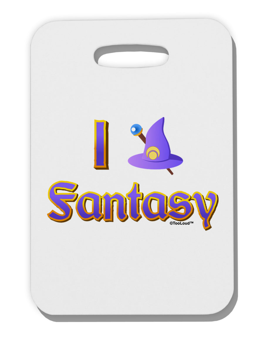 I Love Fantasy Thick Plastic Luggage Tag-Luggage Tag-TooLoud-White-One Size-Davson Sales