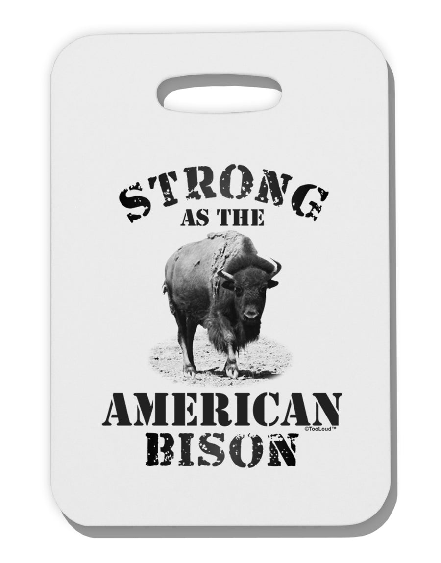 Strong Bison Text Thick Plastic Luggage Tag-Luggage Tag-TooLoud-White-One Size-Davson Sales