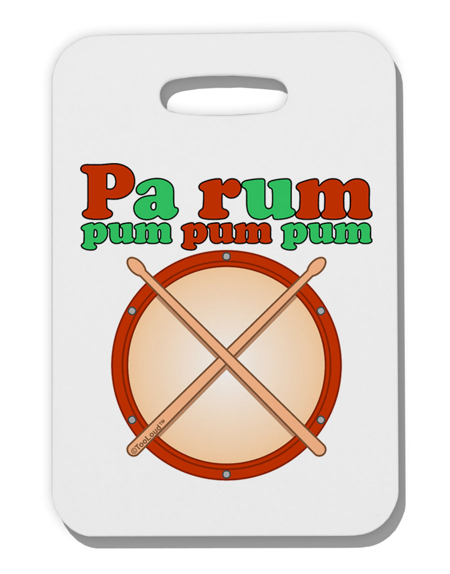 Pa Rum Pum Pum Pum Thick Plastic Luggage Tag-Luggage Tag-TooLoud-White-One Size-Davson Sales