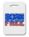 Born Free Color Thick Plastic Luggage Tag by TooLoud-Luggage Tag-TooLoud-White-One Size-Davson Sales