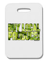 Buy Local - Jalapenos Text Thick Plastic Luggage Tag-Luggage Tag-TooLoud-White-One Size-Davson Sales