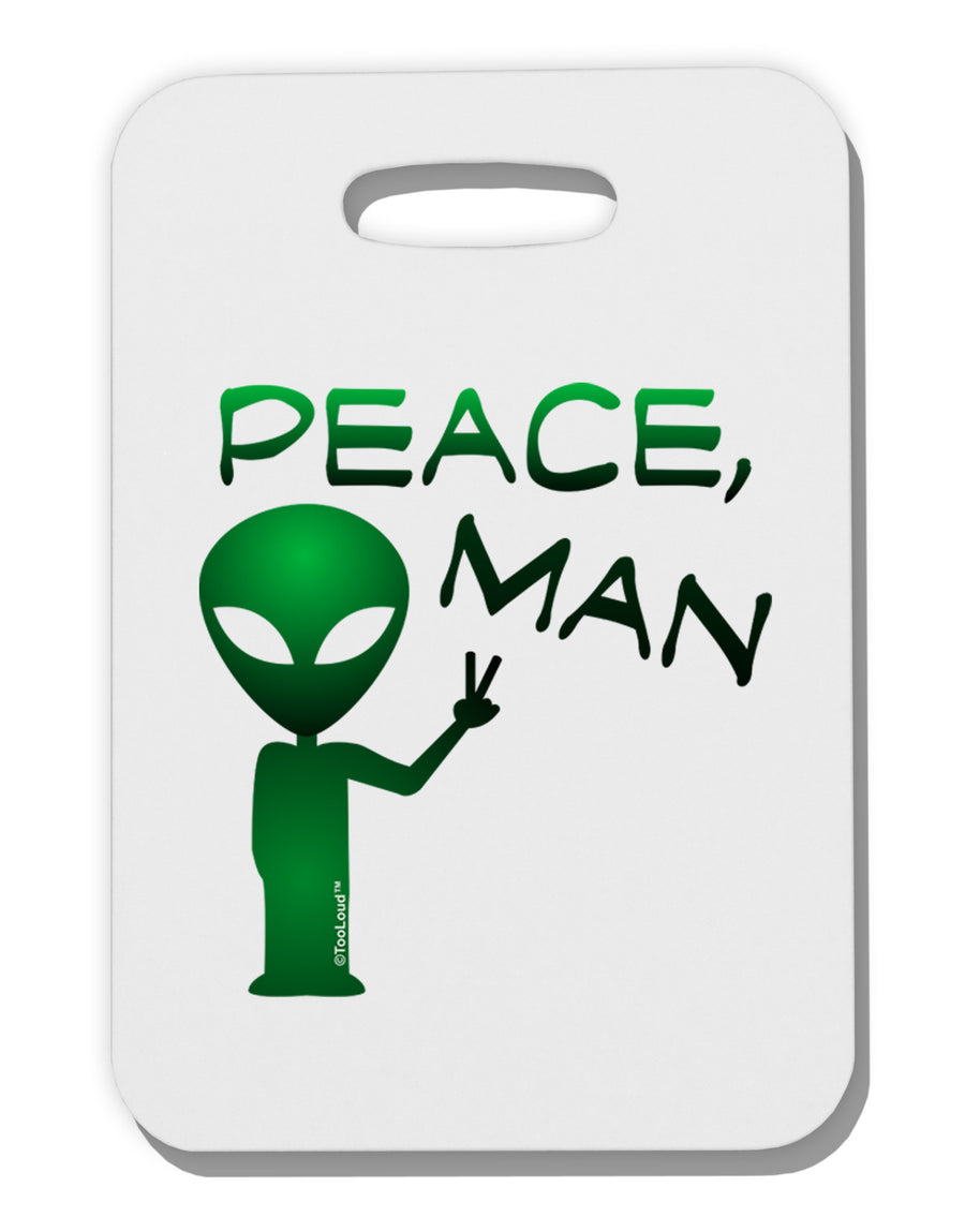 Peace Man Alien Thick Plastic Luggage Tag-Luggage Tag-TooLoud-White-One Size-Davson Sales