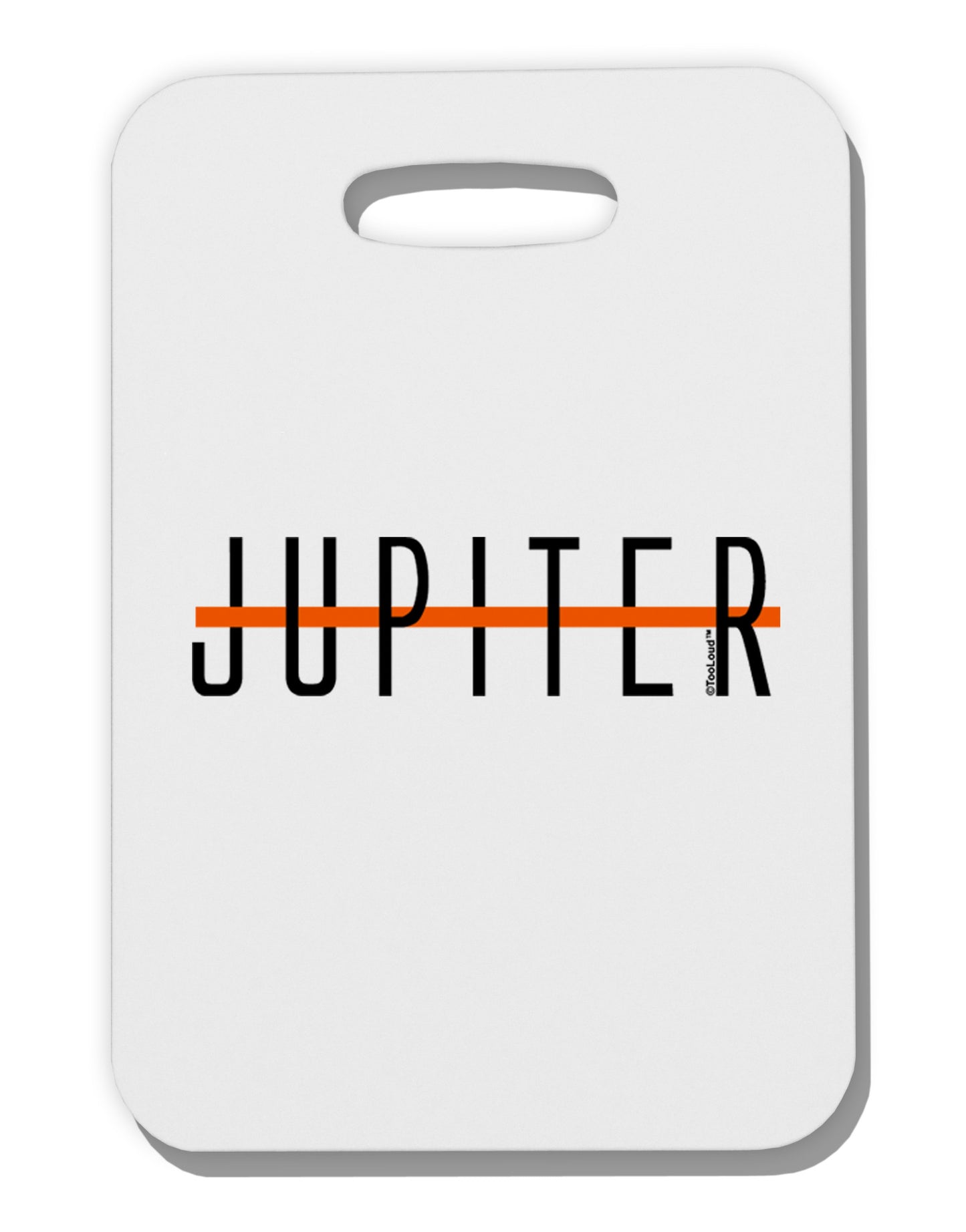 Planet Jupiter Text Only Thick Plastic Luggage Tag-Luggage Tag-TooLoud-White-One Size-Davson Sales