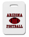 Arizona Football Thick Plastic Luggage Tag by TooLoud-Luggage Tag-TooLoud-White-One Size-Davson Sales