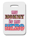 My Mommy is My Hero - Armed Forces - Pink Thick Plastic Luggage Tag by TooLoud-Luggage Tag-TooLoud-White-One Size-Davson Sales