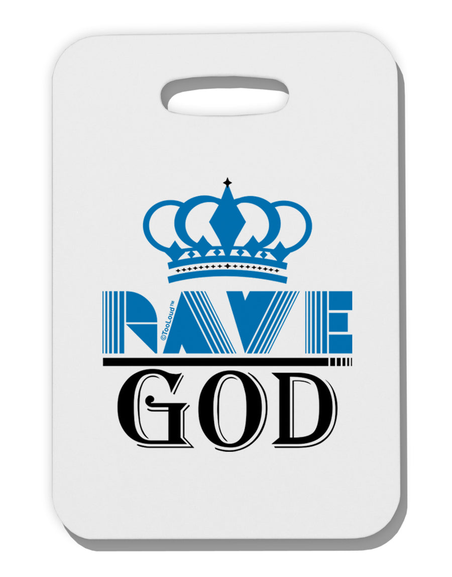 Rave God Thick Plastic Luggage Tag-Luggage Tag-TooLoud-White-One Size-Davson Sales