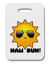 Naw Sun Cute Sun Thick Plastic Luggage Tag-Luggage Tag-TooLoud-One Size-Davson Sales