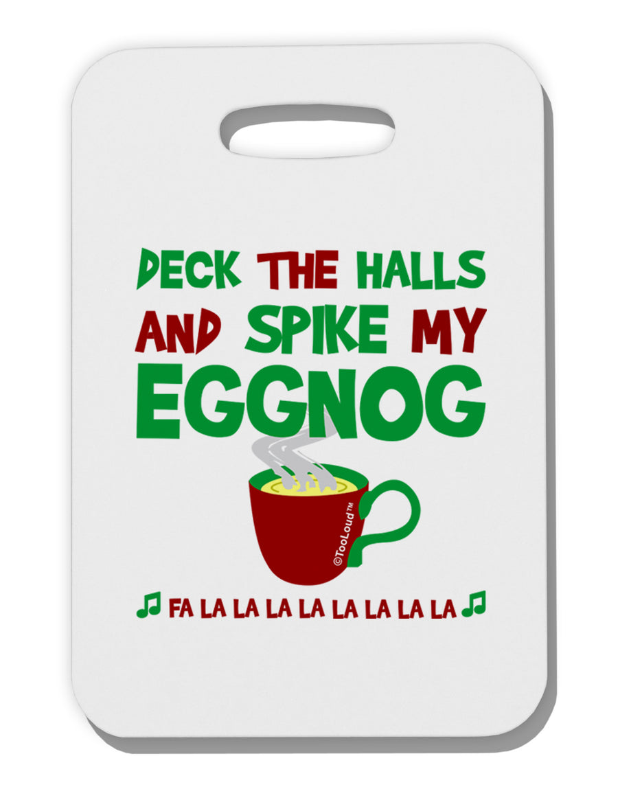 Spike My Eggnog Thick Plastic Luggage Tag-Luggage Tag-TooLoud-White-One Size-Davson Sales