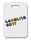 Legalize Gay - Rainbow Thick Plastic Luggage Tag-Luggage Tag-TooLoud-White-One Size-Davson Sales