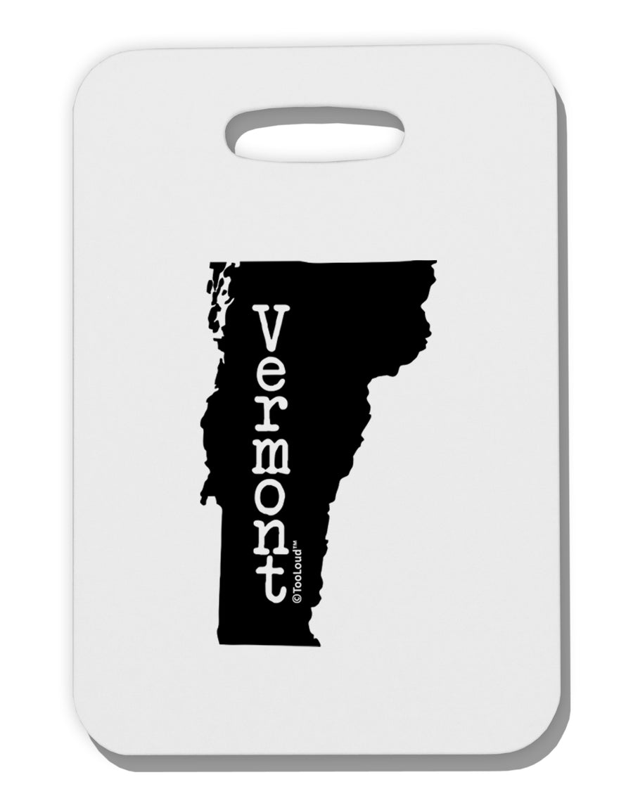 Vermont - United States Shape Thick Plastic Luggage Tag by TooLoud-Luggage Tag-TooLoud-White-One Size-Davson Sales