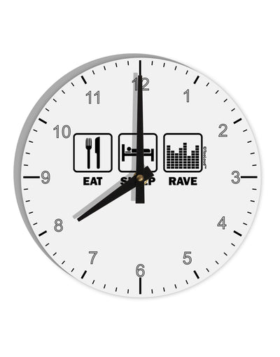 Eat Sleep Rave 10 InchRound Wall Clock with Numbers by TooLoud-Wall Clock-TooLoud-White-Davson Sales