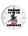 Proud to Be an Americat 10 InchRound Wall Clock with Numbers by TooLoud-Wall Clock-TooLoud-White-Davson Sales