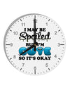 Spoiled But Cute Blue 10 InchRound Wall Clock with Numbers-Wall Clock-TooLoud-White-Davson Sales