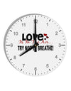 Love - Try Not To Breathe 10 InchRound Wall Clock with Numbers-Wall Clock-TooLoud-White-Davson Sales