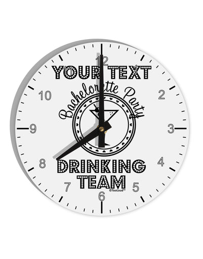 Personalized -Name- Bachelorette Party Drinking Team 10 InchRound Wall Clock with Numbers-Wall Clock-TooLoud-White-Davson Sales