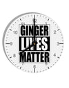 Ginger Lives Matter 10 InchRound Wall Clock with Numbers by TooLoud-Wall Clock-TooLoud-White-Davson Sales