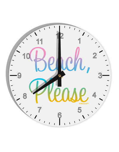 Beach Please - Summer Colors 10 InchRound Wall Clock with Numbers-Wall Clock-TooLoud-White-Davson Sales