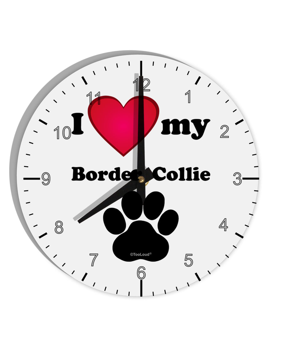 I Heart My Border Collie 10 InchRound Wall Clock with Numbers by TooLoud-Wall Clock-TooLoud-White-Davson Sales