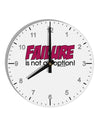 Failure Is Not An Option Distressed 10 InchRound Wall Clock with Numbers by TooLoud-Wall Clock-TooLoud-White-Davson Sales