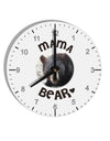 Black Bear - Mama Bear 10 InchRound Wall Clock with Numbers-Wall Clock-TooLoud-White-Davson Sales