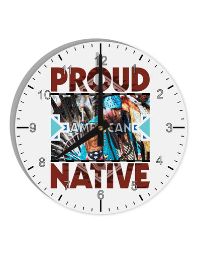 Proud Native American 10 InchRound Wall Clock with Numbers-Wall Clock-TooLoud-White-Davson Sales