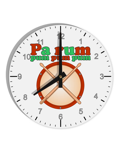 Pa Rum Pum Pum Pum 10 InchRound Wall Clock with Numbers-Wall Clock-TooLoud-White-Davson Sales