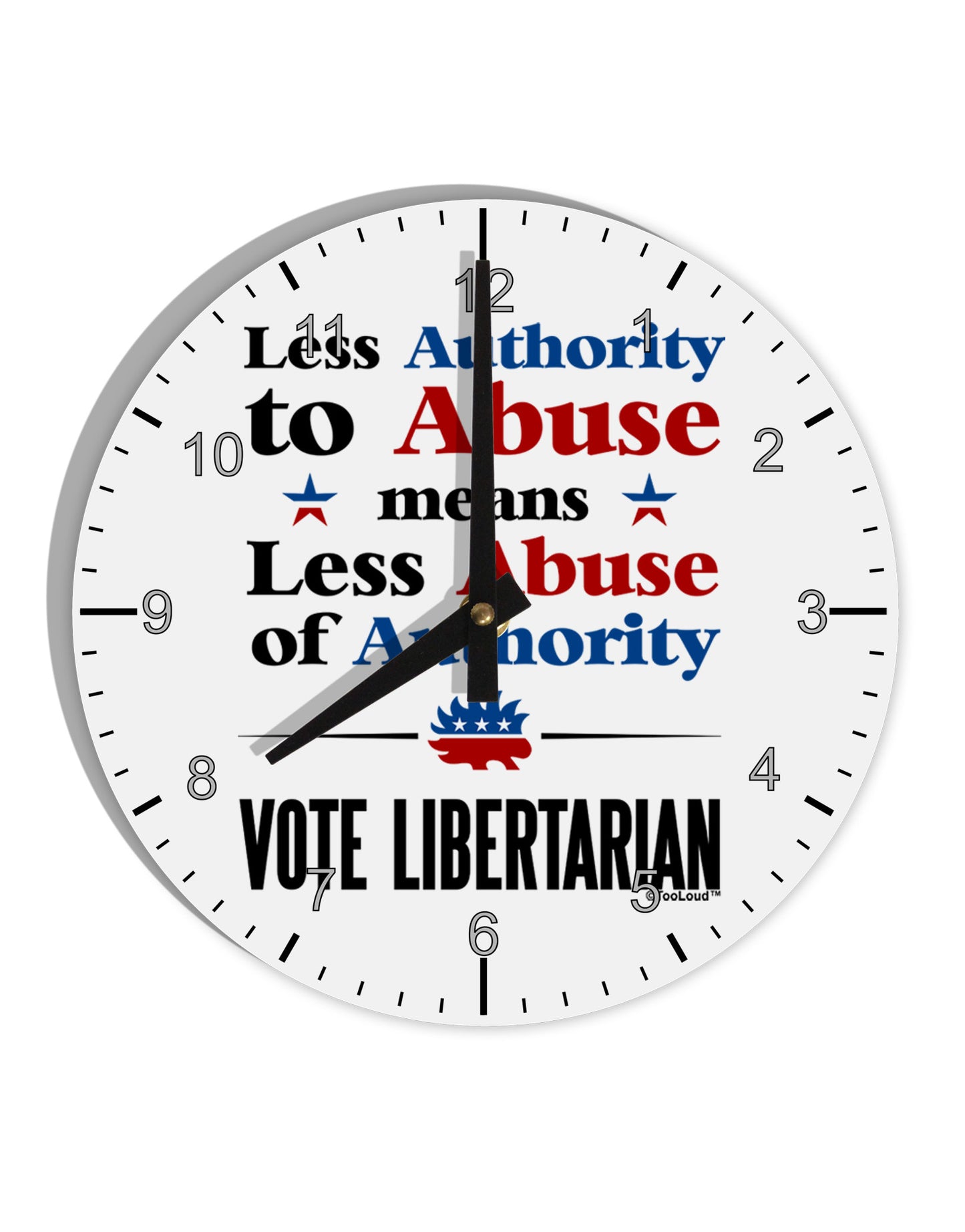 Libertarian Against Authority Abuse 10 InchRound Wall Clock with Numbers-Wall Clock-TooLoud-White-Davson Sales
