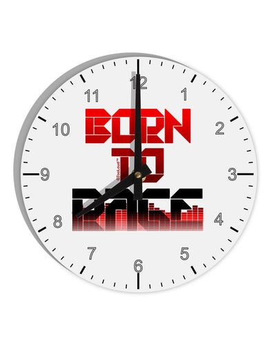 Born To Rage Red 10 InchRound Wall Clock with Numbers-Wall Clock-TooLoud-White-Davson Sales