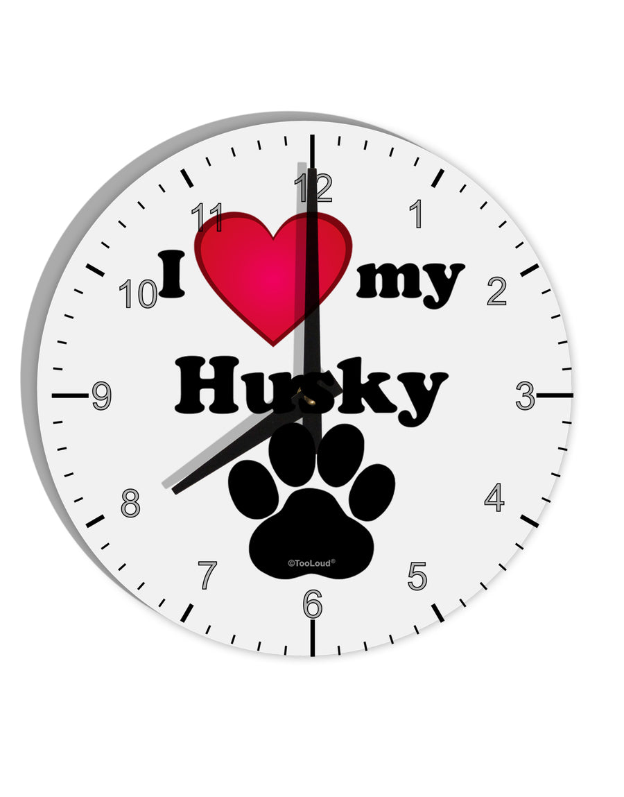 I Heart My Husky 10 InchRound Wall Clock with Numbers by TooLoud-Wall Clock-TooLoud-White-Davson Sales