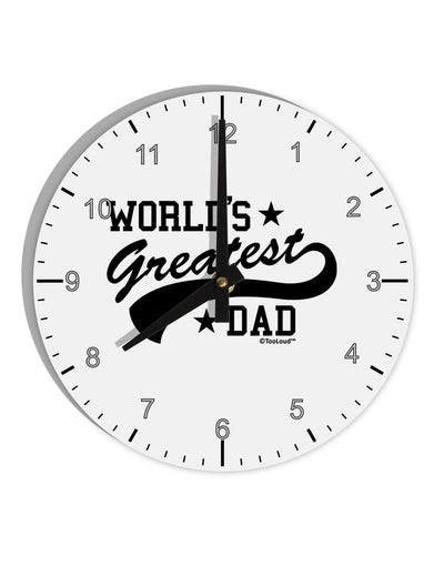 World's Greatest Dad - Sport Style 10 InchRound Wall Clock with Numbers by TooLoud-Wall Clock-TooLoud-White-Davson Sales