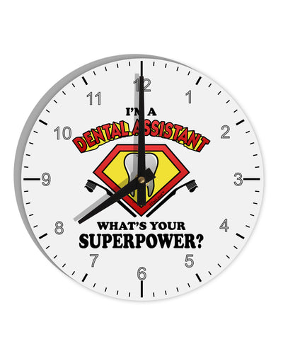 Dental Assistant - Superpower 10 InchRound Wall Clock with Numbers-Wall Clock-TooLoud-White-Davson Sales