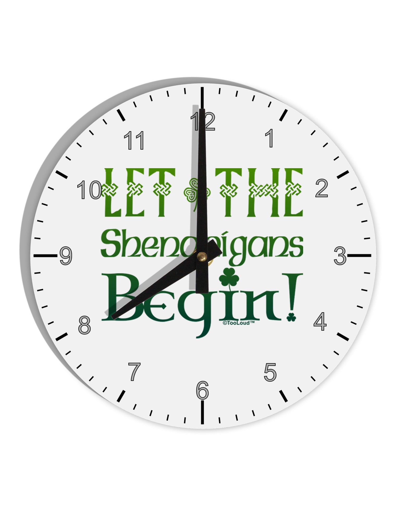 Let the Shenanigans Begin 10 InchRound Wall Clock with Numbers-Wall Clock-TooLoud-White-Davson Sales