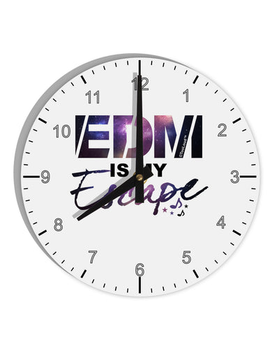 EDM Is My Escape 10 InchRound Wall Clock with Numbers-Wall Clock-TooLoud-White-Davson Sales