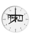 I'll Drink You Under the Table 10 InchRound Wall Clock with Numbers-Wall Clock-TooLoud-White-Davson Sales