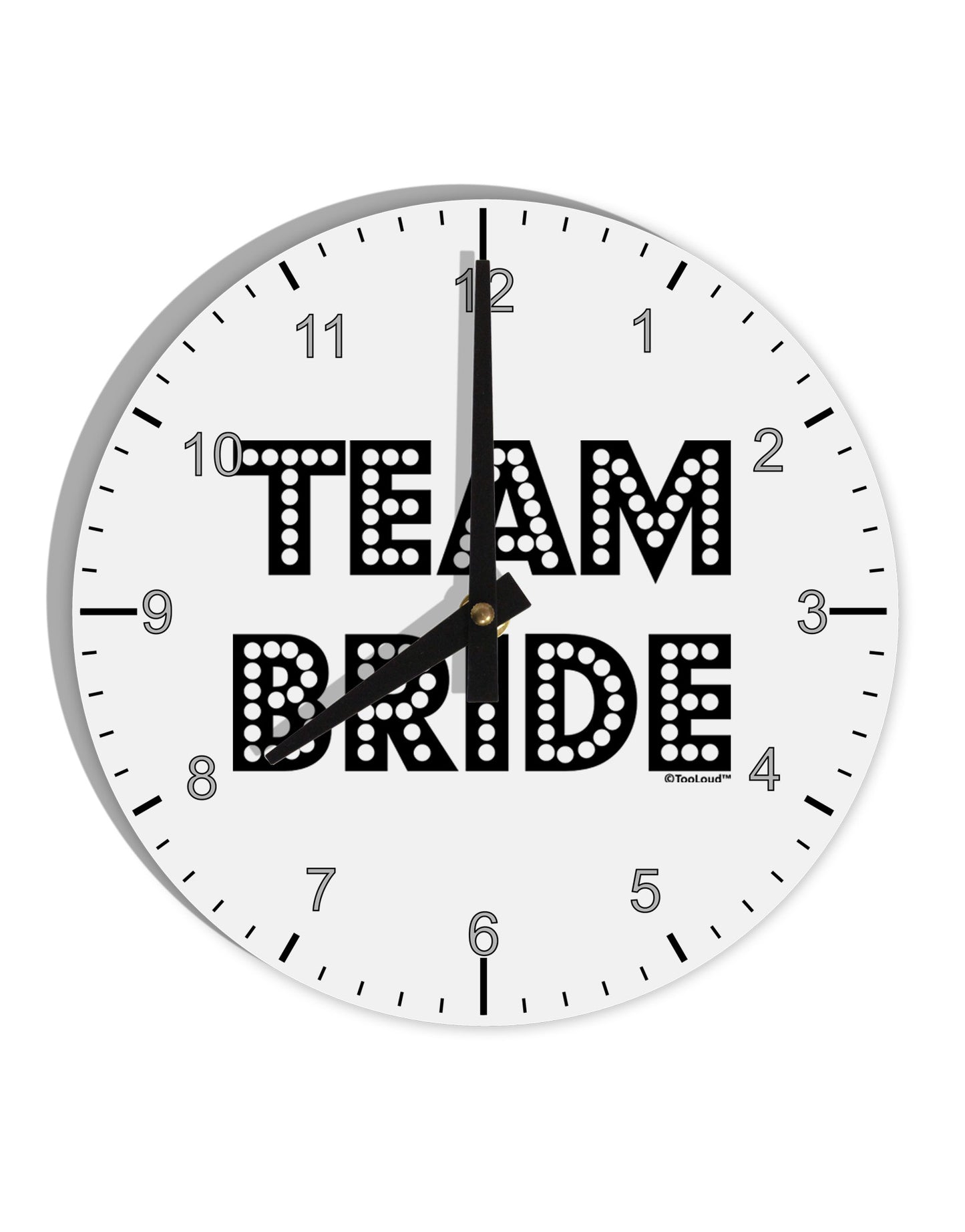 Team Bride 10 InchRound Wall Clock with Numbers-Wall Clock-TooLoud-White-Davson Sales