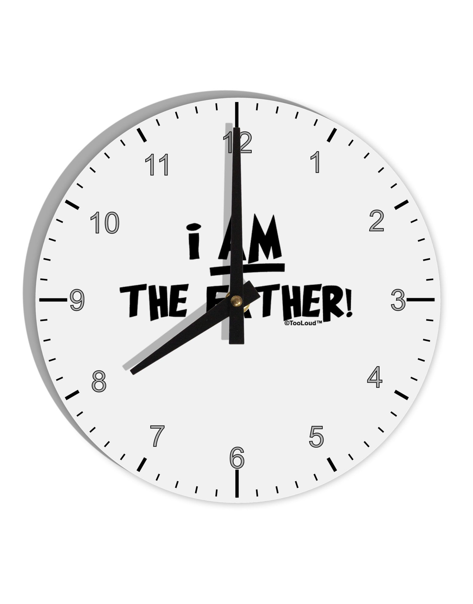 I Am The Father 10 InchRound Wall Clock with Numbers by TooLoud-Wall Clock-TooLoud-White-Davson Sales