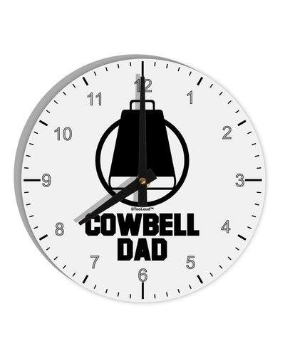 Cowbell Dad 10 InchRound Wall Clock with Numbers by TooLoud-Wall Clock-TooLoud-White-Davson Sales