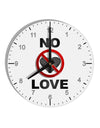 No Love Symbol with Text 10 InchRound Wall Clock with Numbers-Wall Clock-TooLoud-White-Davson Sales