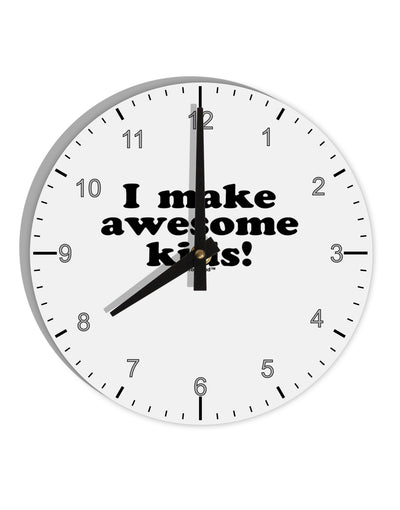 I Make Awesome Kids 10 InchRound Wall Clock with Numbers by TooLoud-Wall Clock-TooLoud-White-Davson Sales