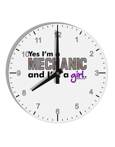 Yes I am a Mechanic Girl 10 InchRound Wall Clock with Numbers-Wall Clock-TooLoud-White-Davson Sales