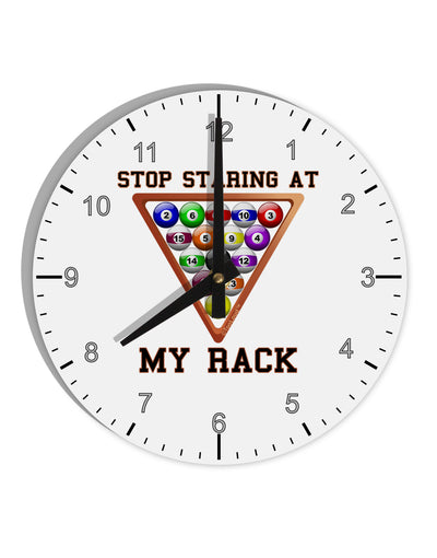 Stop Staring At My Rack - Pool 10 InchRound Wall Clock with Numbers-Wall Clock-TooLoud-White-Davson Sales