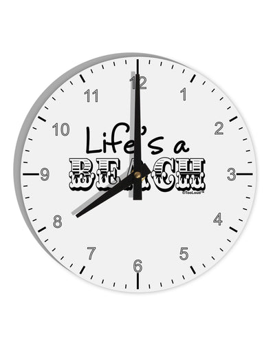 Lifes a Beach 10 InchRound Wall Clock with Numbers by TooLoud-Wall Clock-TooLoud-White-Davson Sales