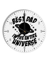 Best Dad in the Entire Universe 10 InchRound Wall Clock with Numbers-Wall Clock-TooLoud-White-Davson Sales
