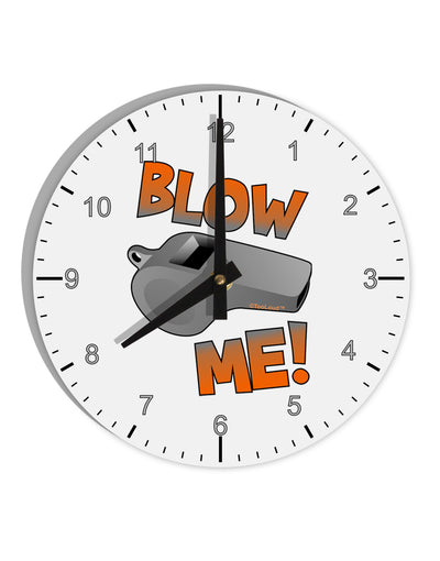 Blow Me Whistle 10 InchRound Wall Clock with Numbers-Wall Clock-TooLoud-White-Davson Sales