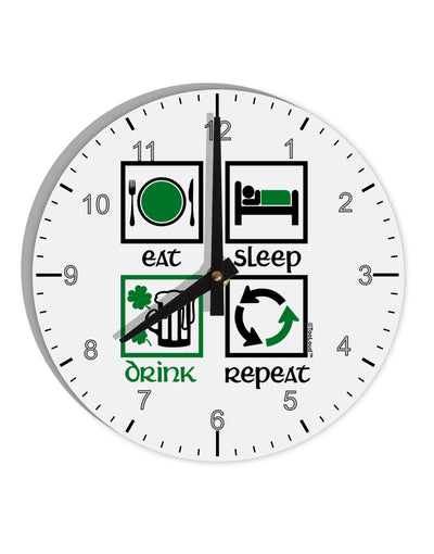 Eat Sleep Drink Green Beer Repeat 10 InchRound Wall Clock with Numbers-Wall Clock-TooLoud-White-Davson Sales