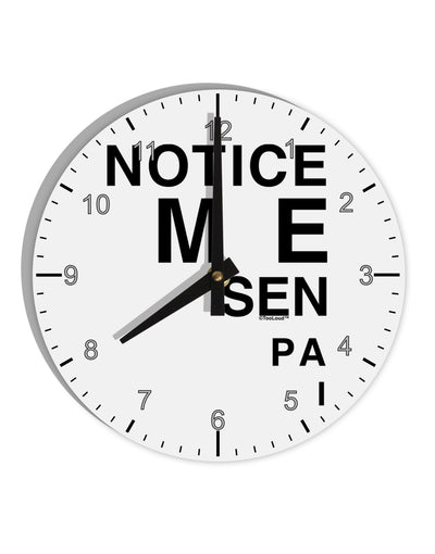 Notice Me Senpai Triangle Text 10 InchRound Wall Clock with Numbers-Wall Clock-TooLoud-White-Davson Sales